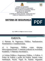 I - SISTEMA DE SEGURANÇA PÚBLICA