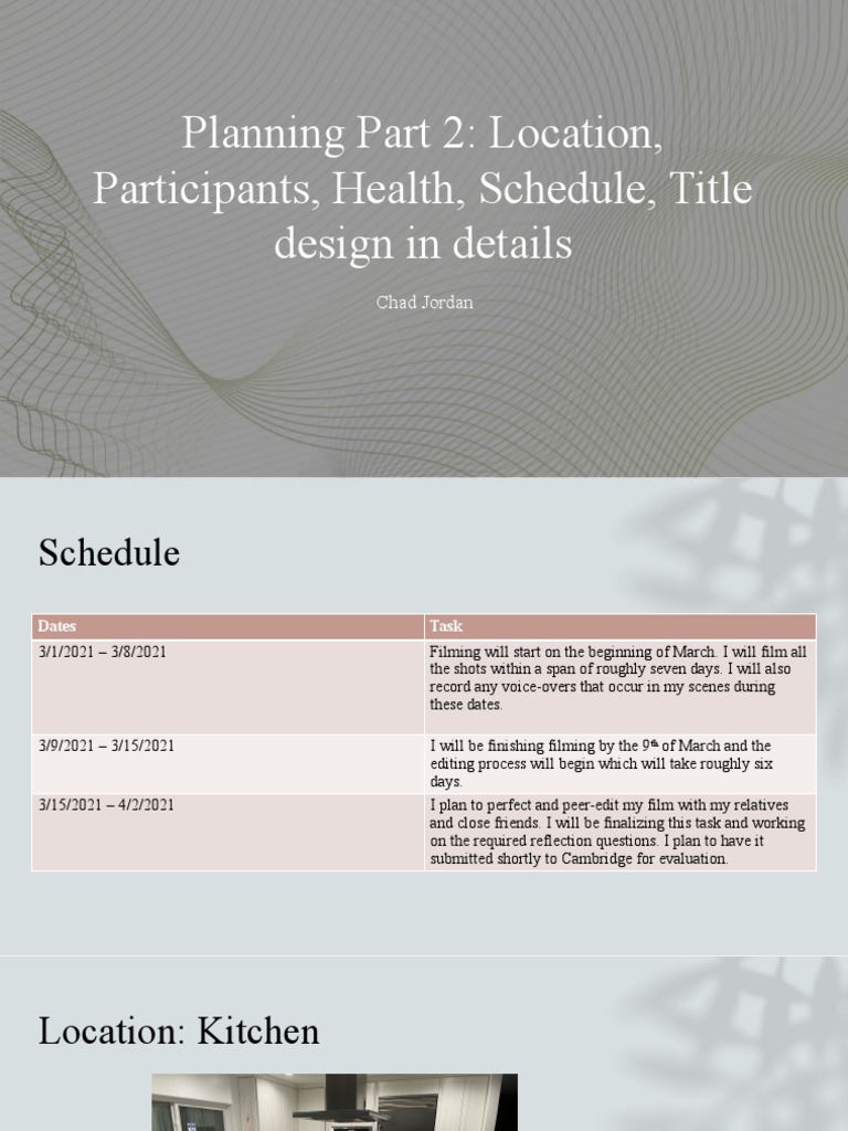 Planning Part 2: Location, Participants, Health, Schedule, Title Design ...