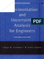 Coleman, H.W., Steele, G.W.JR., Experimentation and Uncertainty Analysis For Engineers, (2nd Ed.), John Wiley and Sons, Inc., New York, 1999