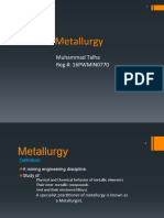 Metallurgy: Muhammad Talha Reg #: 16PWMIN0770