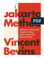 Vincent Bevins - The Jakarta Method - Washington's Anticommunist Crusade & The Mass Murder Program That Shaped Our World-PublicAffairs (2020)