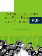 Memorias Del Congreso Internacional d ETeología-Interpelaciones Del Papa Francisco a La Teologia Hoy