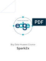 Spark2x: Big Data Huawei Course