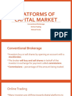 Platforms of Capital Market: Conventional Brokerage Online Trading Mutual Funds