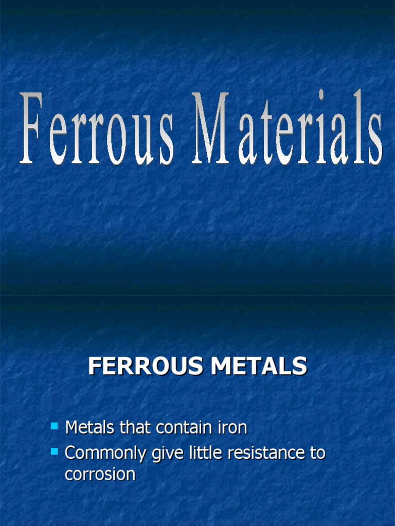 Overview of Ferrous Metals and Iron | PDF | Cast Iron | Stainless Steel
