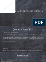 Meta 15 - Politicas Educacionais - Pablo, Isabela e Lucas