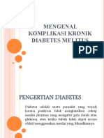 Komplikasi kronik Diabetes Melitus