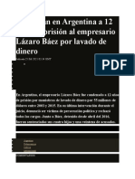 Condenan en Argentina a 12 años de prisión al empresario Lázaro Báez por lavado de dinero