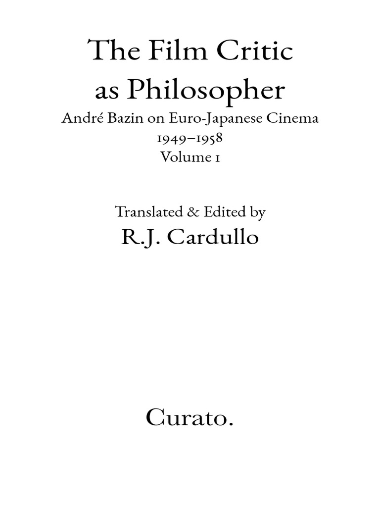 768px x 1024px - Film Critic Philosopher Vol. 1 BAZIN | PDF | Theory | Aesthetics