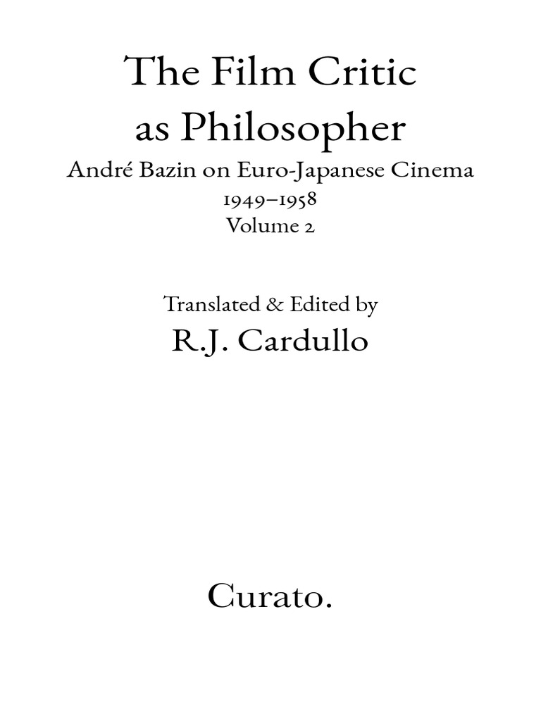 Film Critic Philosopher Volume 2 Bazin Cinema Science