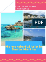 My wonderful trip in Santa Martha