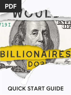 What Would Billionaires Do Quickstart Guide
