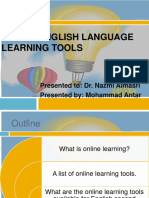 Online English Language Learning Tools: Presented To: Dr. Nazmi Almasri Presented By: Mohammad Antar