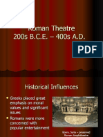 Roman Theatre 200s B.C.E. - 400s A.D