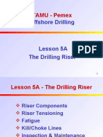 5A. The Drilling Riser
