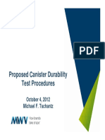 Proposed Canister Durability Test Procedures: October 4, 2012 Michael F. Tschantz