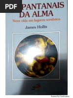 Os Pantanais Da Alma - James Hollis