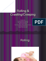 Rolling & Crawling/Creeping