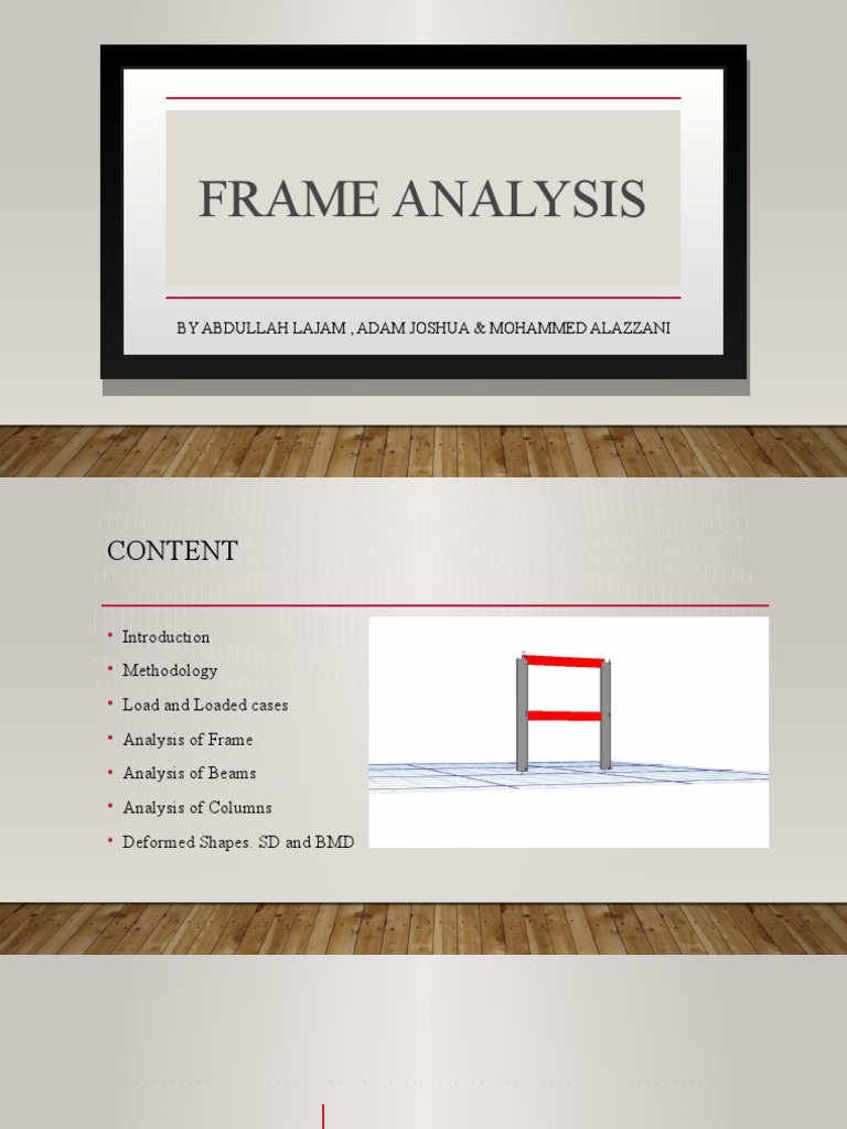 Frame Analysis Presentation | PDF | Beam (Structure) | Bending