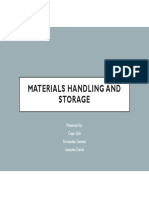 Materials Handling and Storage: Presented By: Cepe, Kyle Fernandez, Genesis Lanzuela, Daniel