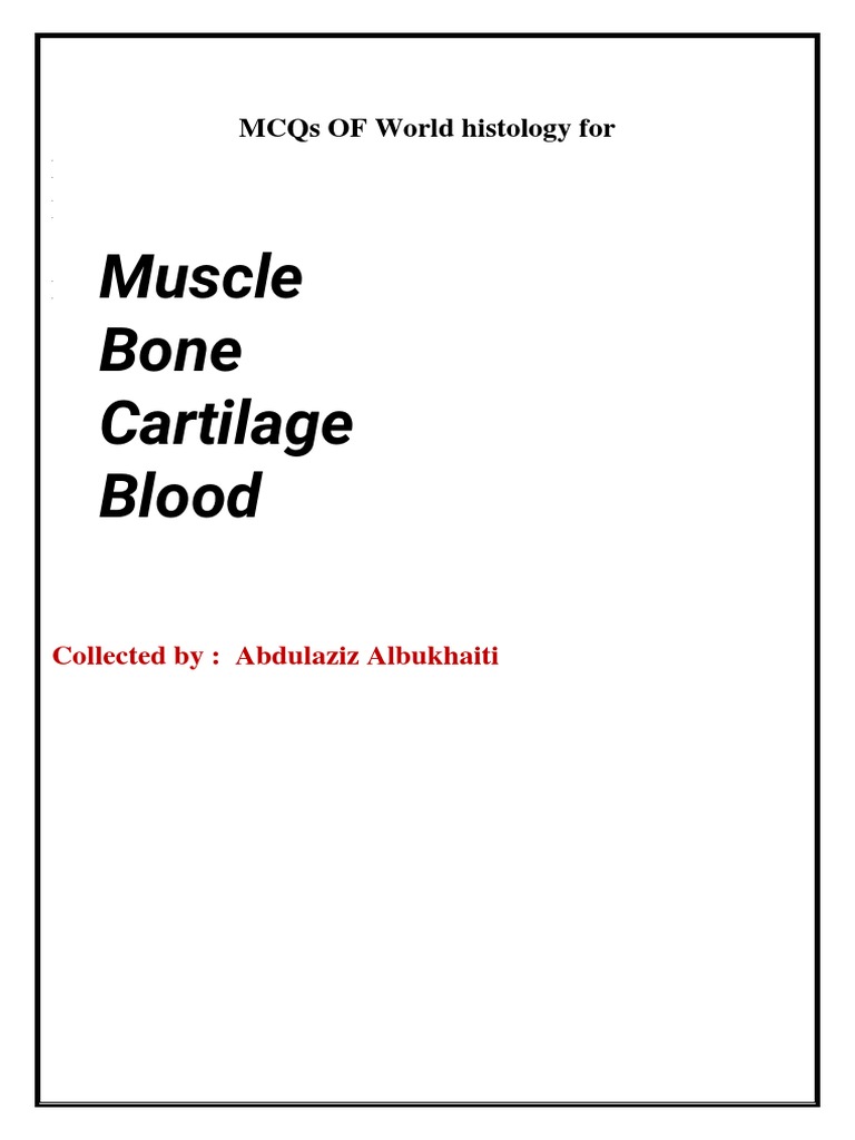 Histology MCQs: Muscle and Bone | PDF | Bone | White Blood Cell