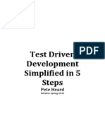 Test Driven Development Simplified in 5 Steps: Pete Heard
