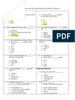 Instruction: Read Each Question and Choose The Answer That Best Completes The Sentences. Grammmar