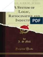 Mill, J. S. a System of Logic, Ratiocinative and Inductive (Classic Reprint) -Forgotten Books(2011)