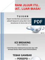 BERANI JUJUR ITU LUAR BIASA