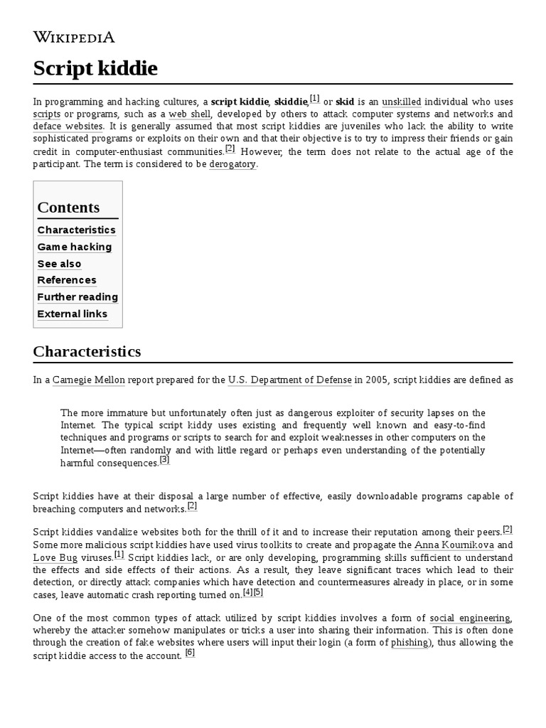 Script Kiddie Characteristics Game Hacking See Also References Further Reading External Links