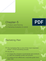 Chapter-5: 5.1 Product Level Planning 5.2 Marketing Evaluation & Control