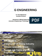 Mining Engineering: Dr. Khan Muhammad Assistant Professor