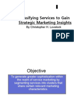 Classifying Services To Gain Strategic Marketing Insights: by Christopher H. Lovelock