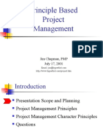 Principle Based Project Management: Jim Chapman, PMP July 17, 2001