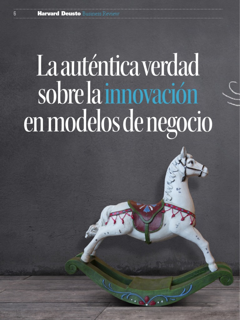 La Auténtica Verdad Sobre La Innovación en Modelos de Negocio | PDF ...