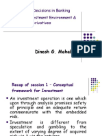 By Dinesh G. Mahabal: Investment Decisions in Banking Session-2 Investment Environment & Derivatives