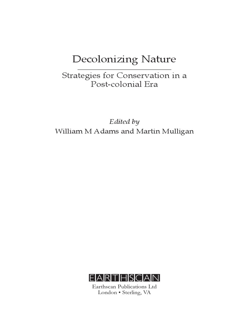 Decolonizing Nature Strategies For Conservation in A Postcolonial Era1 PDF Colonialism Conservation Biology pic