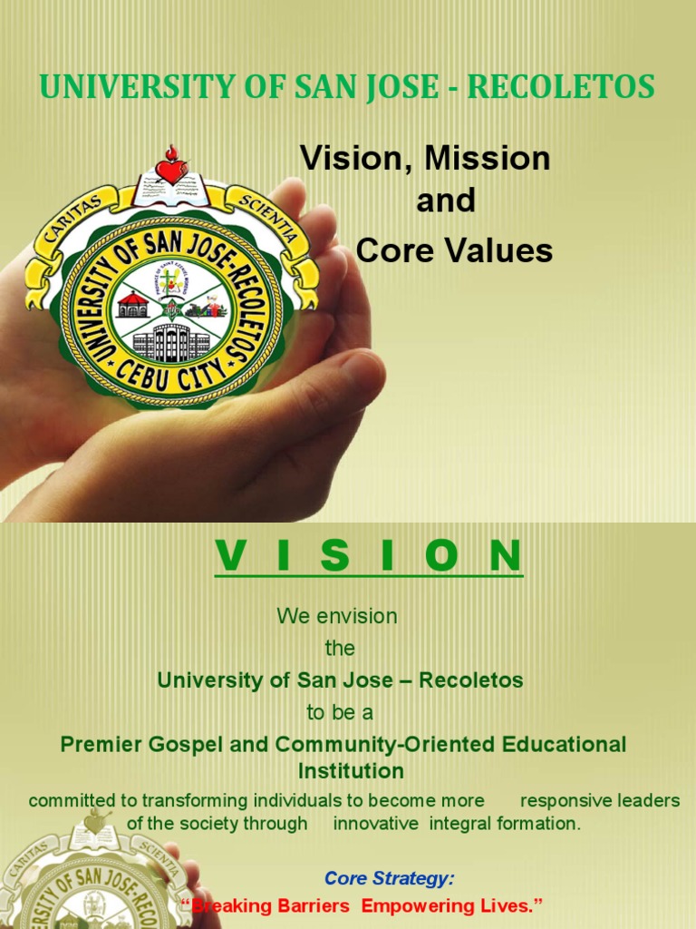 University of San Jose - Recoletos: Vision, Mission and Core Values ...