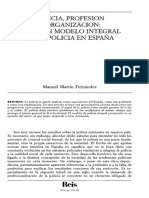 4.- Policía, profesión y organización. Hacia un modelo integral de la Policía en España. (M. Martín)