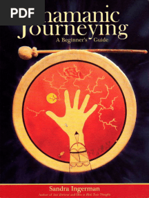 The Beginner's Guide To Shamanic Journeying