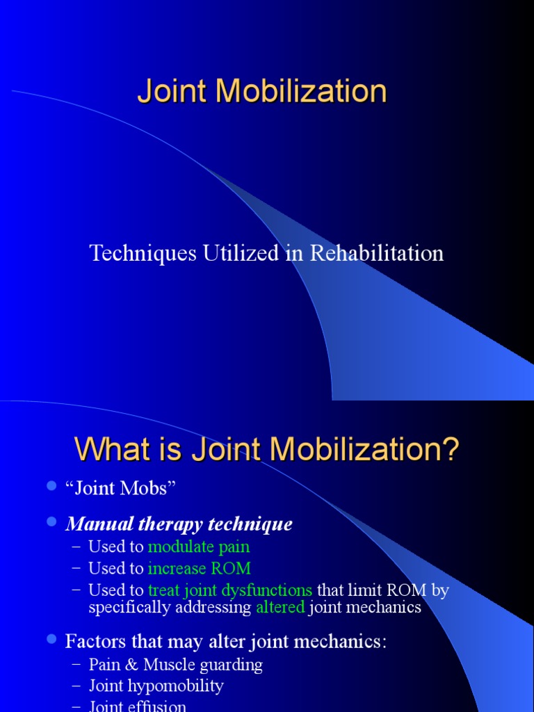 Optimizing Mobility: Joint Mobilization Techniques