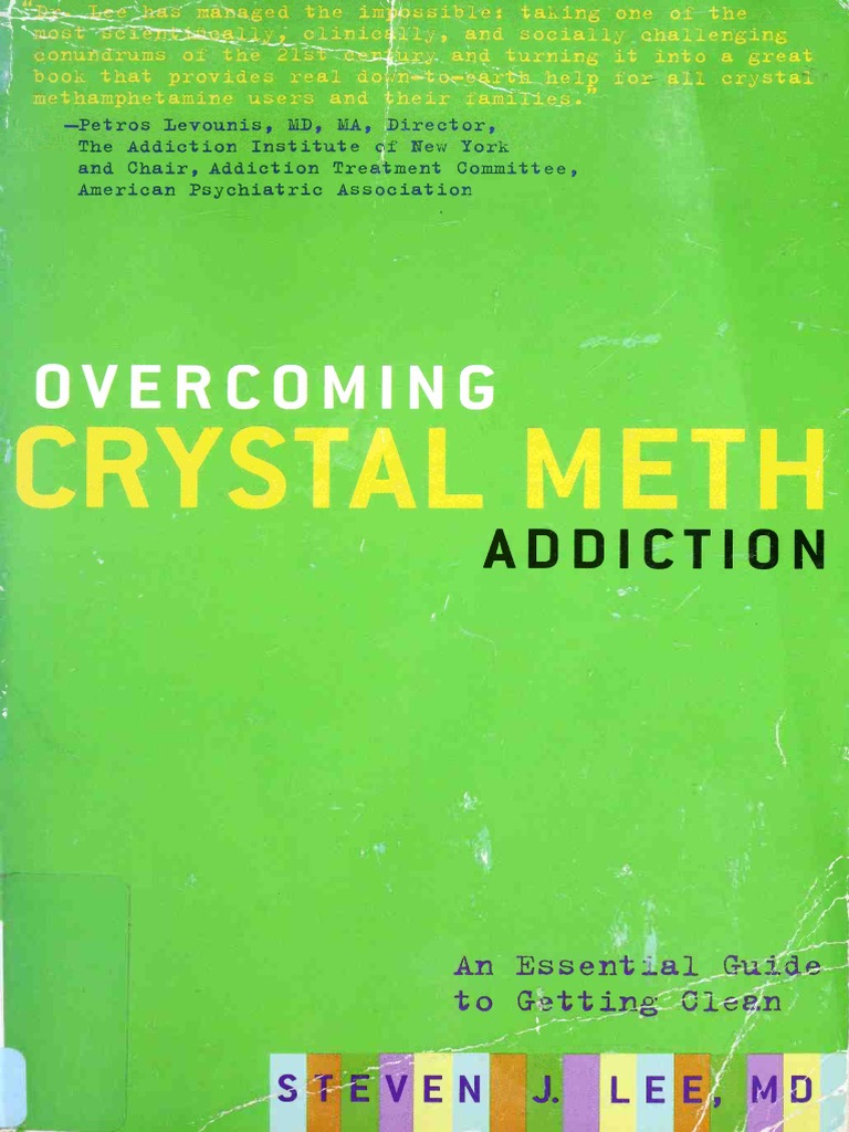 Overcoming Crystal Meth Addiction | PDF | Methamphetamine | Substance ...