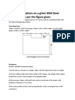 Shaping Operations On A Given Mild Steel Work Piece As Per The Figure Given