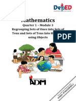 Math1 - Q1 - Wk3M3 - Regrouping Sets of Ones Into Sets of Tens and Sets of Tens Into Hundred Using Objects - 08062020 1