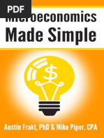 Austin Frakt PHD, Mike Piper CPA - Microeconomics Made Simple - Basic Microeconomic Principles Explained in 100 Pages or Less-Simple Subjects, LLC (2014)