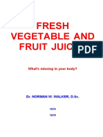 Fresh Fruit and Vegetable Juices by Walker