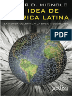 Walter Migniolo La Idea de America Latina La Herida Colonial y La Opcion Decolonial10