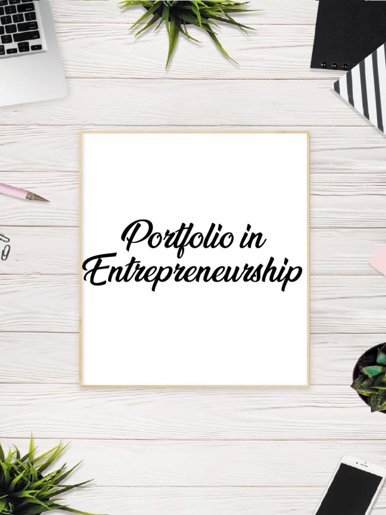 Portfolio in Entrepreneurship PDF Entrepreneurship