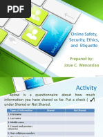 Online Safety, Security, Ethics, and Etiquette: Prepared By: Josie C. Wenceslao