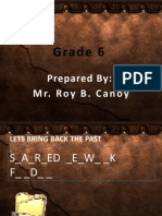 Grade6: Prepared By: Mr. Roy B. Canoy